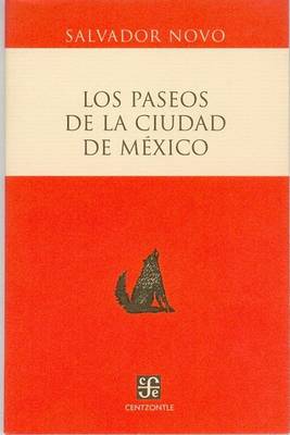 Book cover for Los Paseos de La Ciudad de Mexico