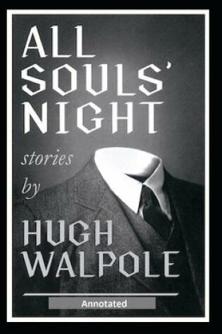 Cover of All Souls' Night Stories Annotated