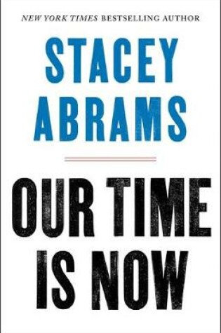 Cover of Our Time Is Now