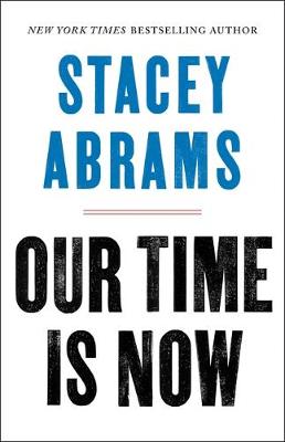 Book cover for Our Time Is Now