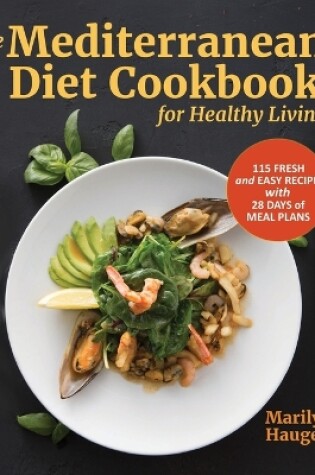 Cover of The Mediterranean Diet Cookbook for Healthy Living