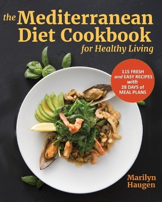 Book cover for The Mediterranean Diet Cookbook for Healthy Living