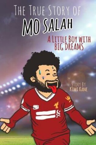 Cover of The True Story of MO SALAH