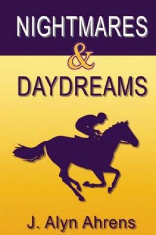 Cover of Nightmares and Daydreams