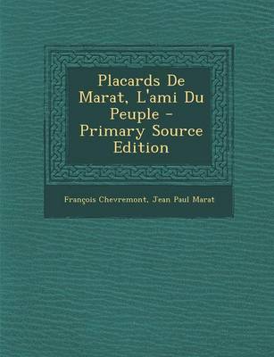 Book cover for Placards de Marat, l'Ami Du Peuple