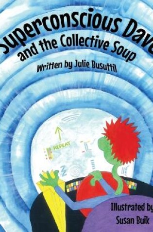 Cover of Superconscious Dave and the Collective Soup