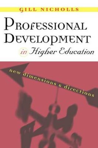 Cover of Professional Development in Higher Education: New Dimensions and Directions