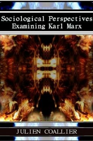 Cover of Sociological Perspectives - Karl Marx