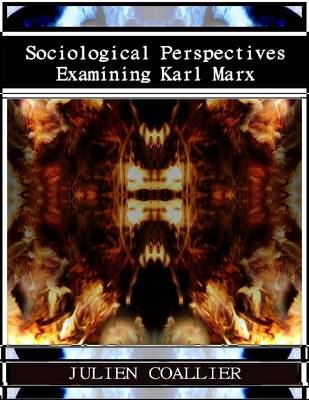 Book cover for Sociological Perspectives - Karl Marx