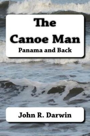 Cover of The Canoe Man
