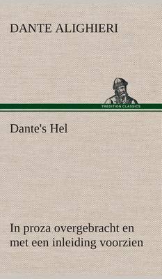 Book cover for Dante's Hel In proza overgebracht en met een inleiding voorzien