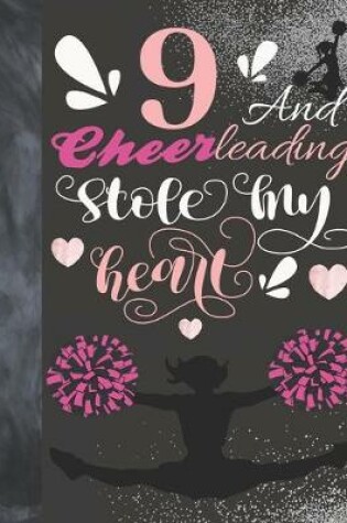 Cover of 9 And Cheerleading Stole My Heart