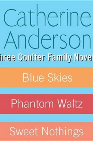 Cover of Three Coulter Family Novels