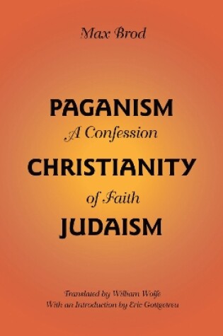 Cover of Paganism - Christianity - Judaism