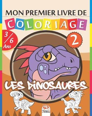 Book cover for Mon premier livre de coloriage - Les dinosaures 2