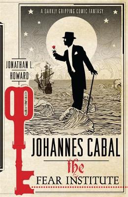 Book cover for Johannes Cabal: The Fear Institute