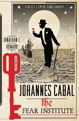 Cover of Johannes Cabal: The Fear Institute