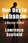 Book cover for One Day in Lebanon