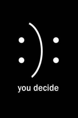 Cover of You decide