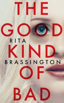 Book cover for The Good Kind of Bad