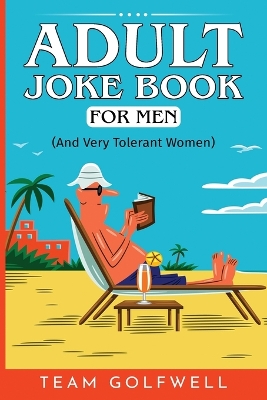 Book cover for Adult Joke Book For Men