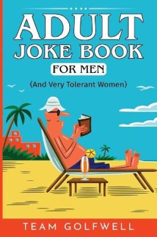 Cover of Adult Joke Book For Men