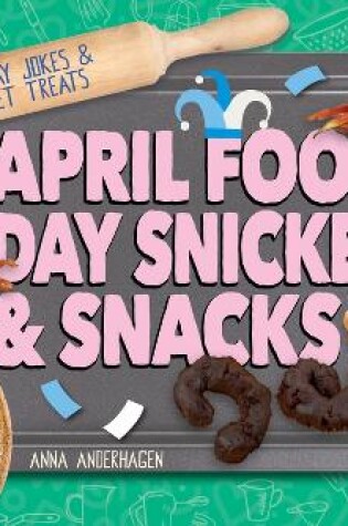 Cover of April Fools' Day Snickers & Snacks