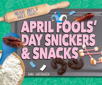 Cover of April Fools' Day Snickers & Snacks