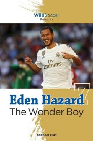 Cover of Eden Hazard the Wonder Boy