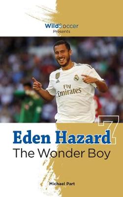 Book cover for Eden Hazard the Wonder Boy