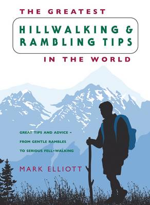 Book cover for The Greatest Hillwalking and Rambling Tips in the World