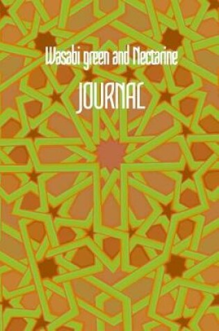 Cover of Wasabi green and Nectarine JOURNAL