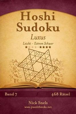 Cover of Hoshi Sudoku Luxus - Leicht bis Extrem Schwer - Band 7 - 468 Rätsel