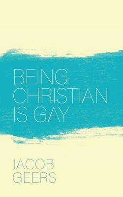 Book cover for Being Christian is Gay