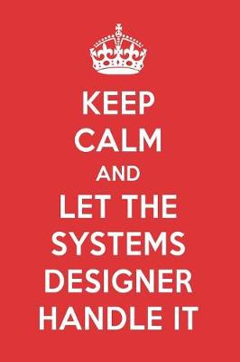 Book cover for Keep Calm and Let the Systems Designer Handle It