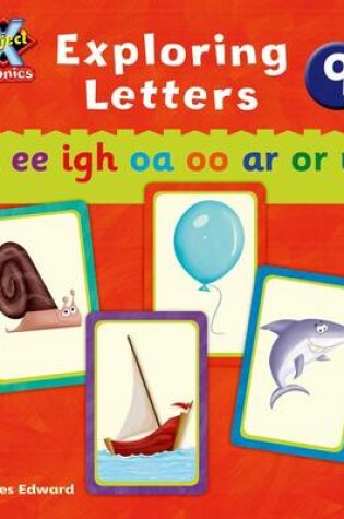 Cover of Project X Phonics: Yellow Exploring Letters 9