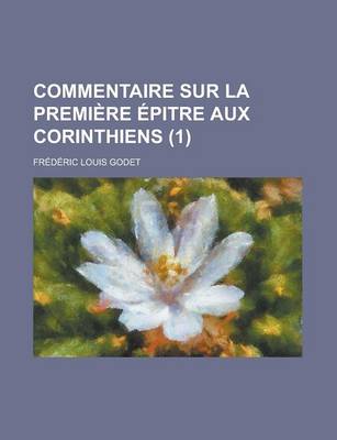 Book cover for Commentaire Sur La Premiere Epitre Aux Corinthiens (1)