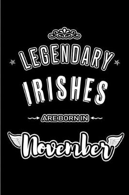 Book cover for Legendary Irishes are born in November