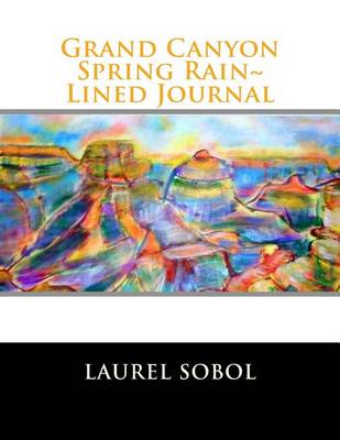 Book cover for Grand Canyon Spring Rain Lined Journal