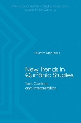 Cover of New Trends in Qur'nic Studies