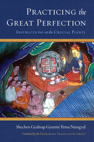 Cover of Practicing the Great Perfection