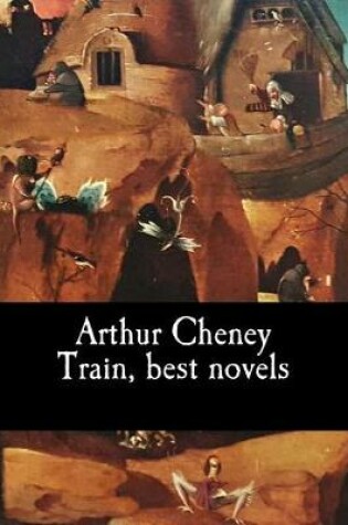 Cover of Arthur Cheney Train, best novels