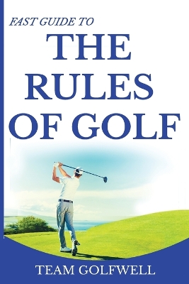 Book cover for Fast Guide to the Rules of Golf