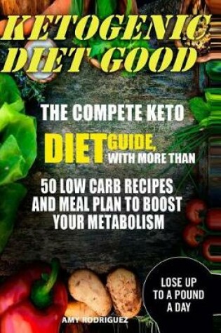 Cover of Ketogenic Diet Good