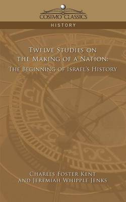 Book cover for Twelve Studies on the Making of a Nation