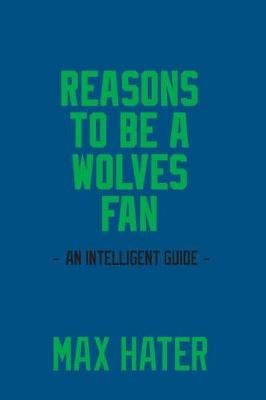 Book cover for Reasons To Be A Timberwolves Fan