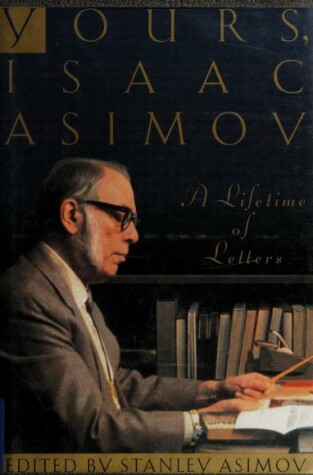 Book cover for Yours, Isaac Asimov