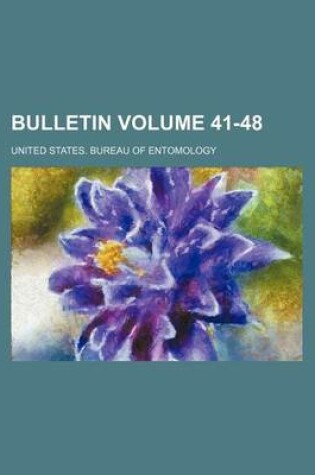 Cover of Bulletin Volume 41-48