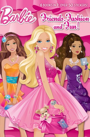 Cover of Friends, Fashion, and Fun! (Barbie)