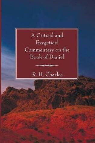 Cover of A Critical and Exegetical Commentary on the Book of Daniel